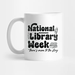 national library week there's more to the story Mug